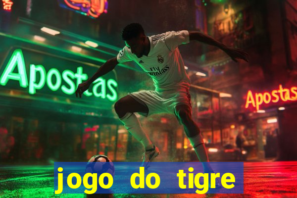 jogo do tigre minimo 1 real