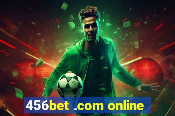 456bet .com online