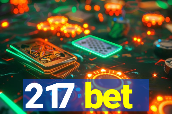 217 bet