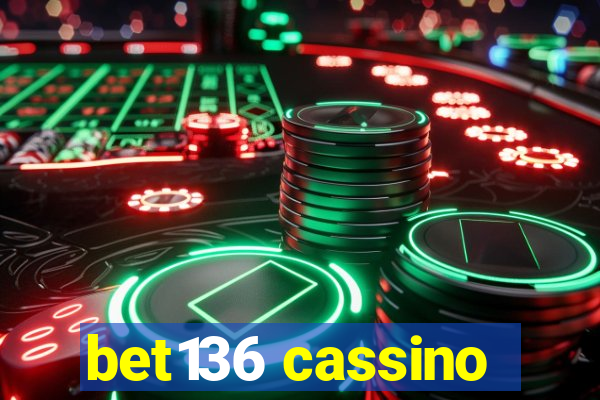 bet136 cassino