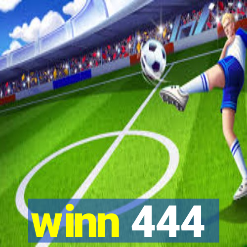 winn 444