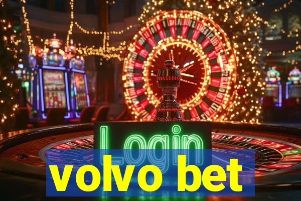 volvo bet