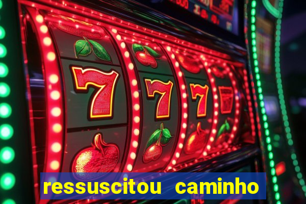 ressuscitou caminho neocatecumenal pdf