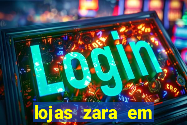 lojas zara em porto alegre