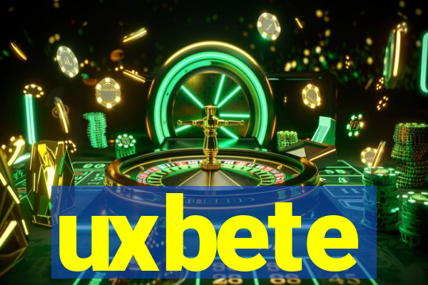 uxbete