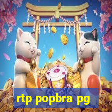 rtp popbra pg