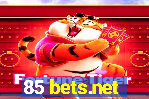 85 bets.net