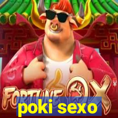 poki sexo