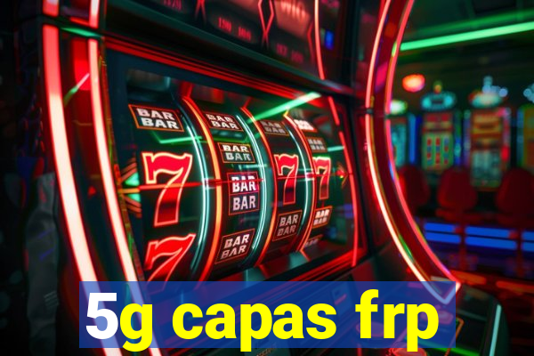 5g capas frp