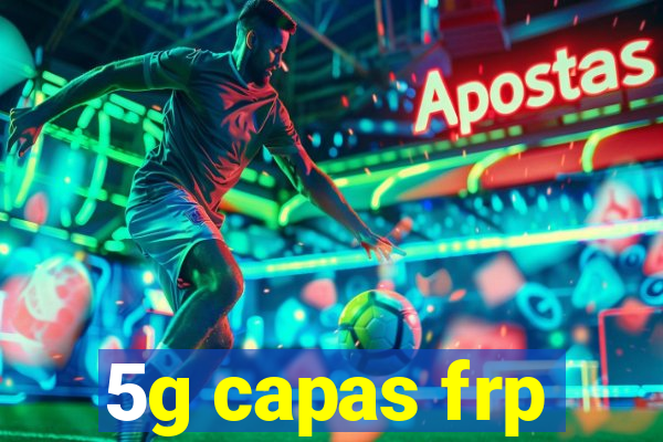 5g capas frp