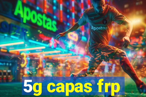 5g capas frp