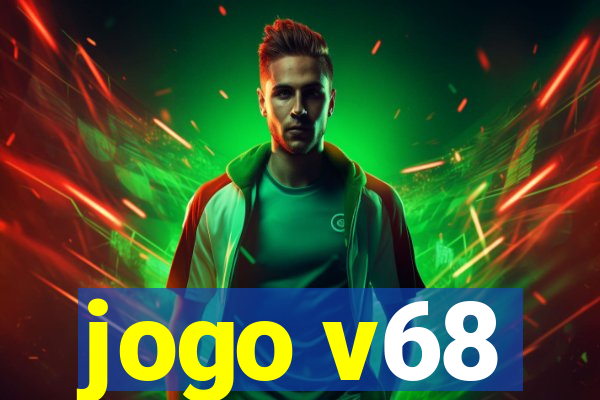 jogo v68