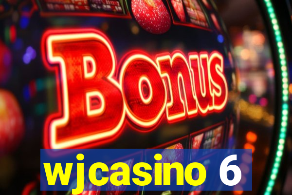 wjcasino 6