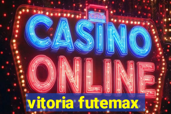 vitoria futemax