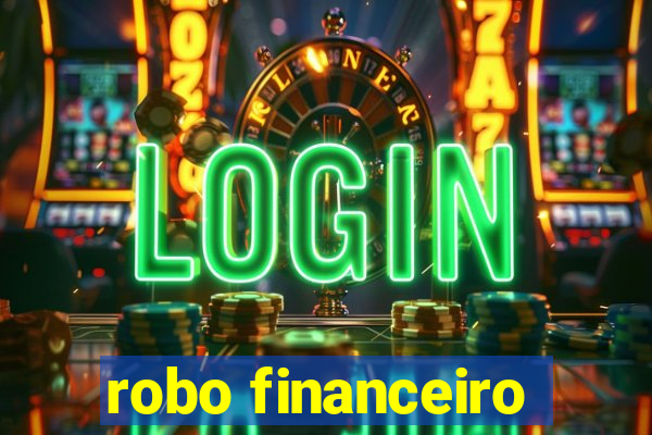 robo financeiro