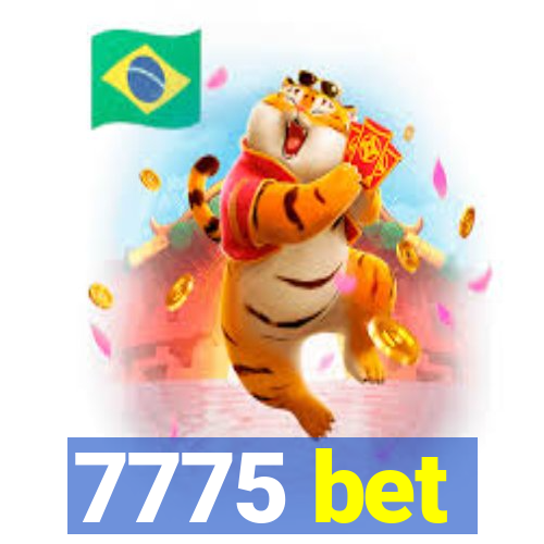 7775 bet