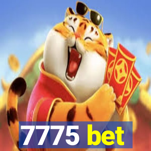 7775 bet