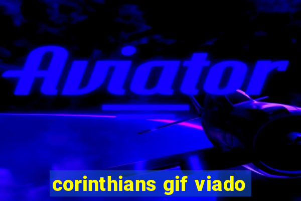 corinthians gif viado