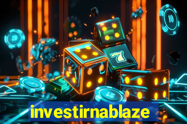 investirnablaze