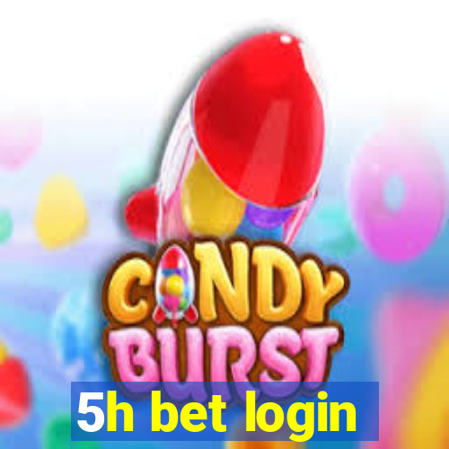 5h bet login