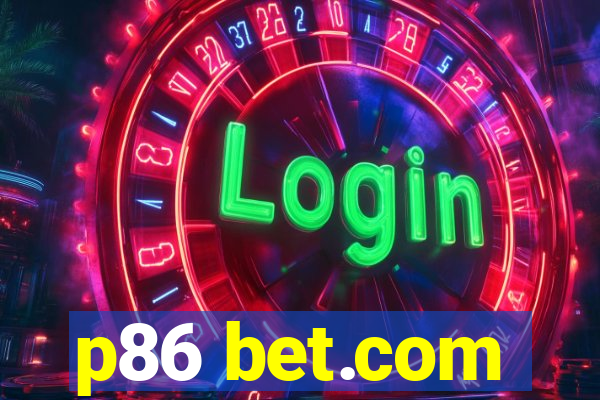 p86 bet.com