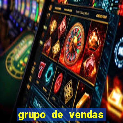 grupo de vendas whatsapp porto velho