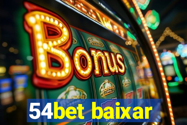 54bet baixar