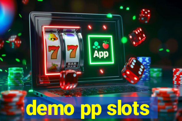 demo pp slots