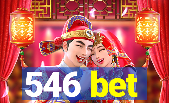 546 bet