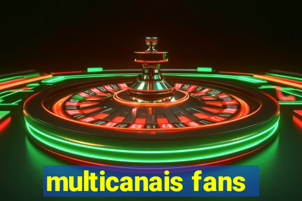 multicanais fans