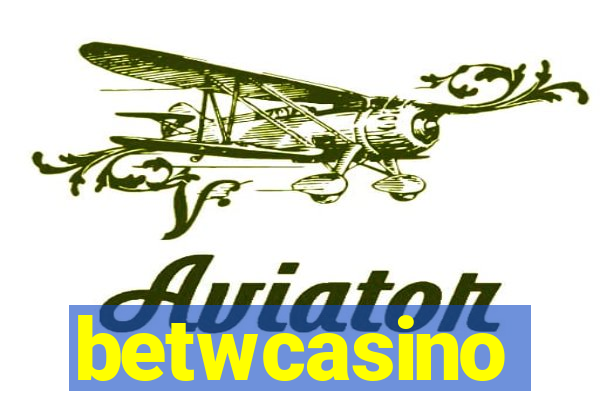 betwcasino