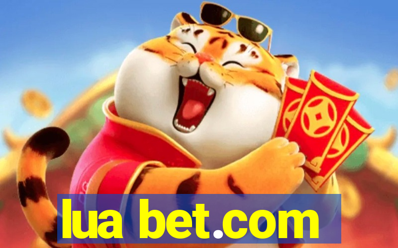 lua bet.com