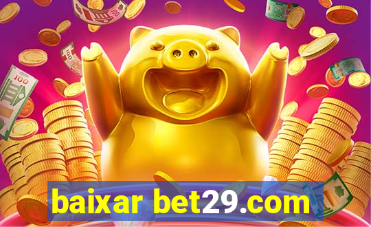 baixar bet29.com