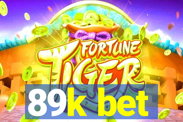 89k bet