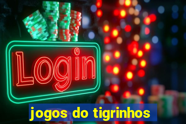 jogos do tigrinhos