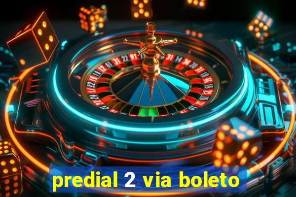 predial 2 via boleto