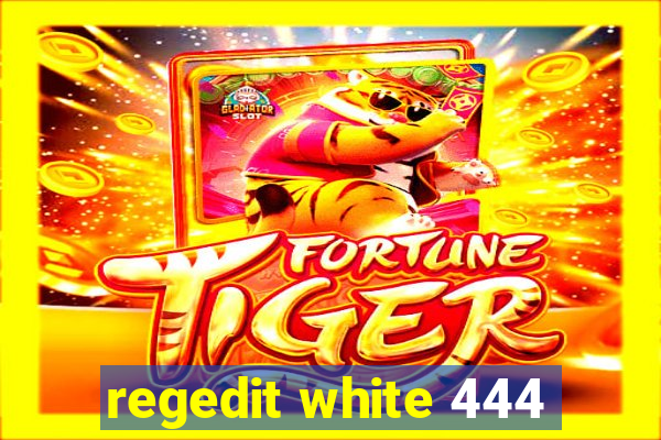 regedit white 444