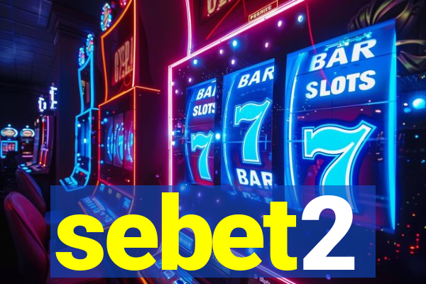 sebet2