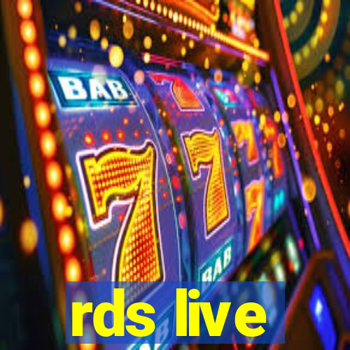 rds live