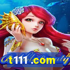 t111 .com