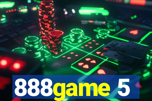 888game 5