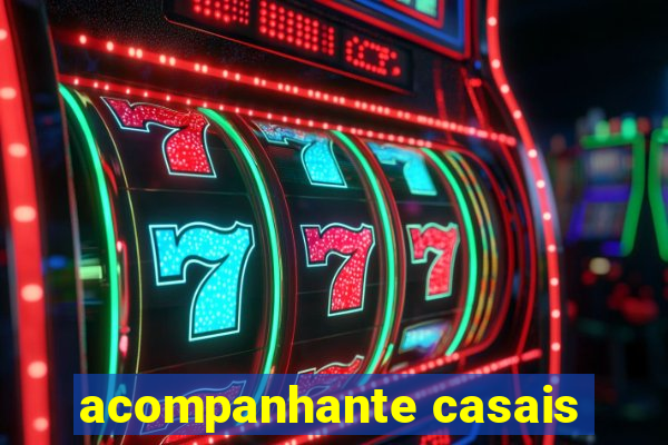 acompanhante casais