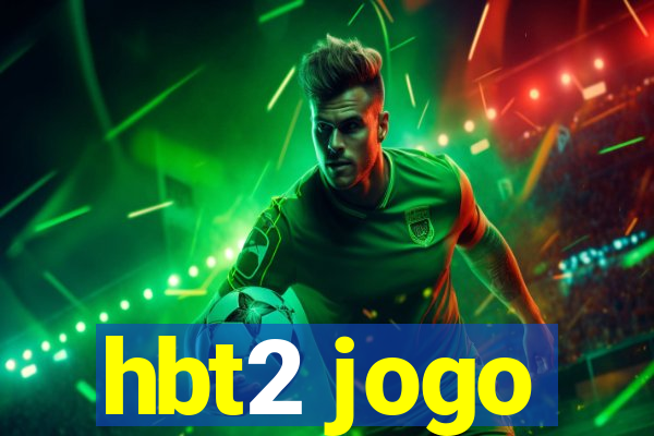 hbt2 jogo