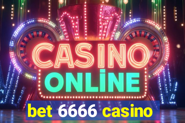 bet 6666 casino