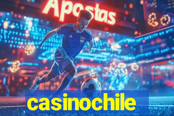 casinochile