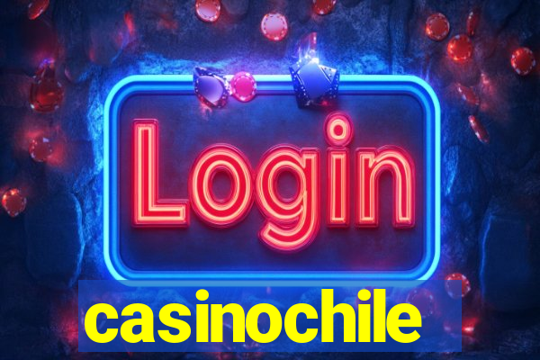 casinochile