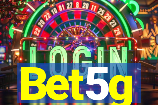 Bet5g