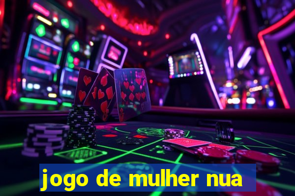 jogo de mulher nua