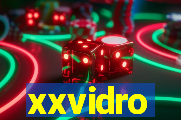 xxvidro