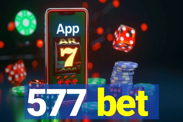 577 bet